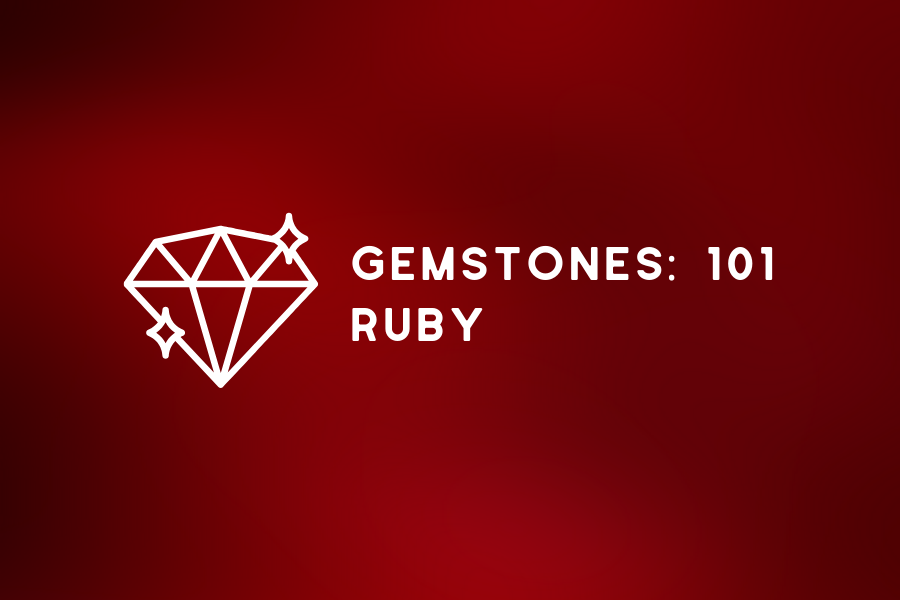 Dear Ruby GEMSTONES 101: Ruby – Dear Survivor